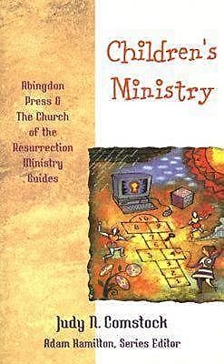 Children's Ministry, Adam Hamilton, Judy Comstock
