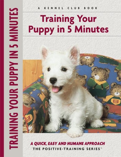 Training Your Puppy In 5 Minutes, Miriam Fields-Babineau