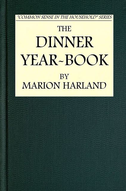 The Dinner Year-Book, Marion Harland