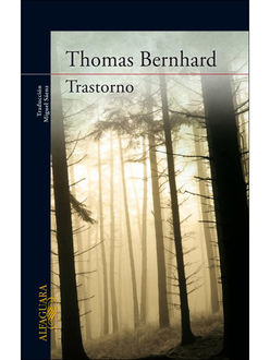 Trastorno, Thomas Bernhard