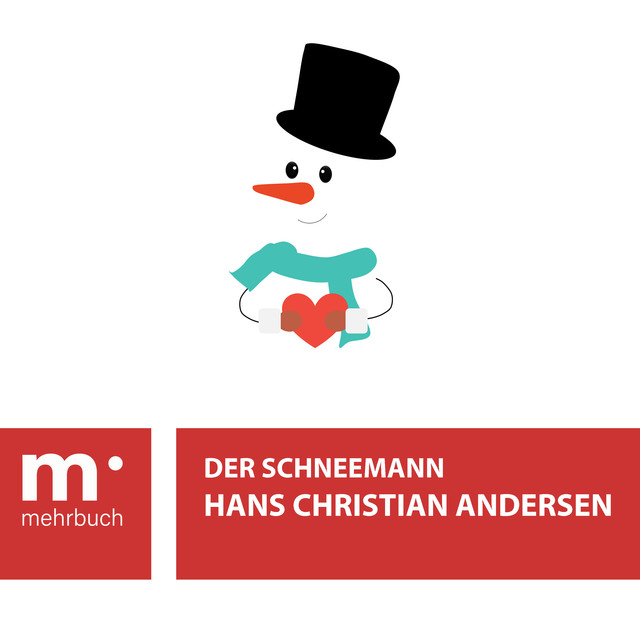 Der Schneemann, Hans Christian Andersen