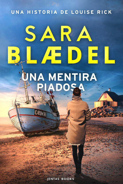 Una mentira piadosa, Sara Blædel