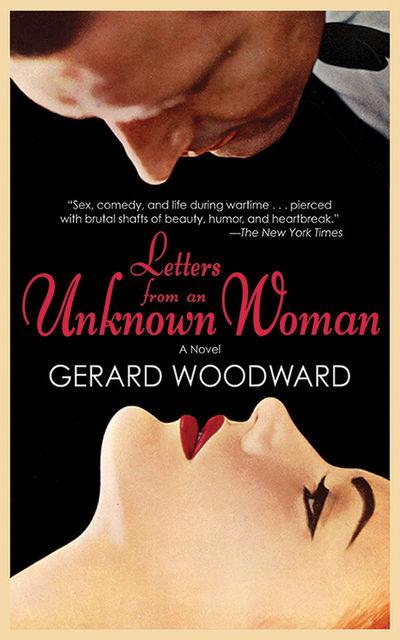Letters from an Unknown Woman, Gerard Woodward