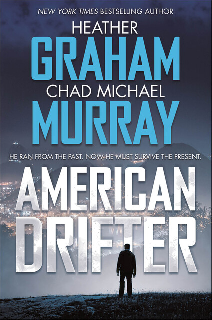 American Drifter, Heather Graham, Chad Michael Murray