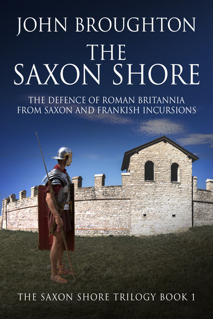 The Saxon Shore, John Broughton