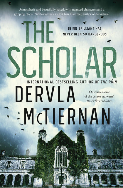 The Scholar, Dervla McTiernan