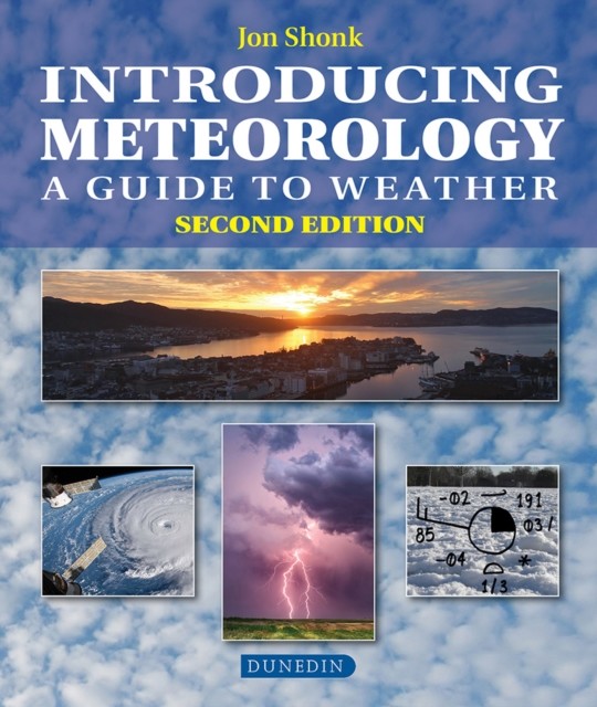 Introducing Meteorology, Jon Shonk