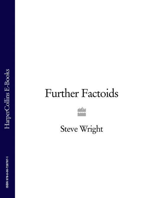 Steve Wright’s Further Factoids, Steve Wright