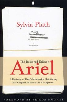 Ariel: The Restored Edition, Sylvia Plath