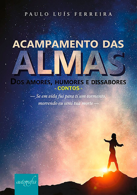 Acampamento Das Almas, Paulo Ferreira