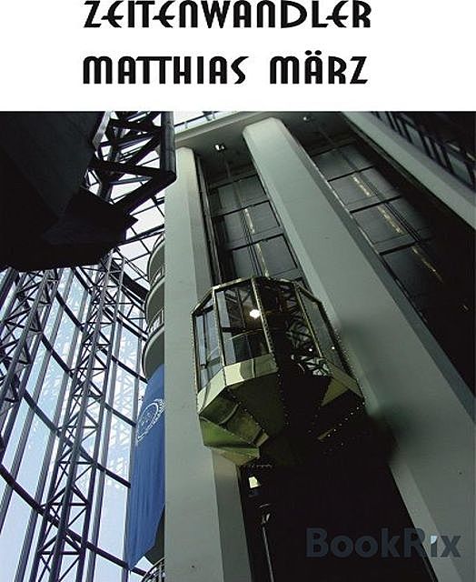 Zeitenwandler, Matthias März