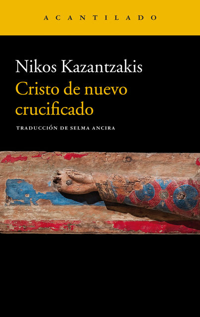 Cristo de nuevo crucificado, Nikos Kazantzakis