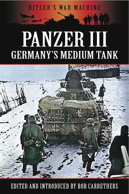 The Panzer III, Bob Carruthers