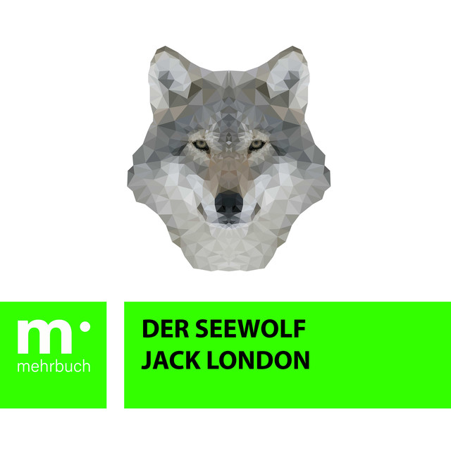 Der Seewolf, Jack London