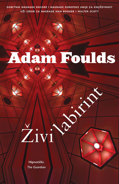 Živi labirint, Adam Foulds
