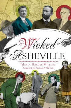 Wicked Asheville, Marla Hardee Milling