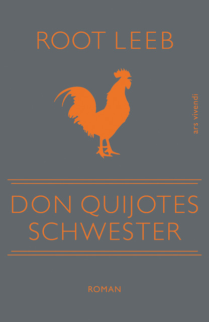 Don Quijotes Schwester (eBook), Root Leeb