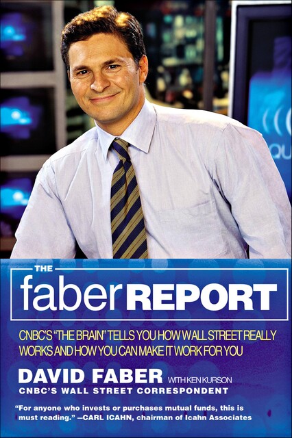 Faber Report, David Faber, Ken Kurson