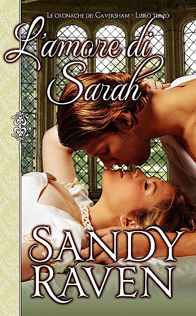 L’amore di Sarah, Sandy Raven