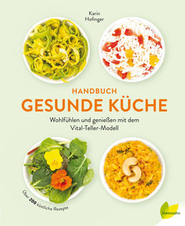 Handbuch gesunde Küche, Karin Hofinger