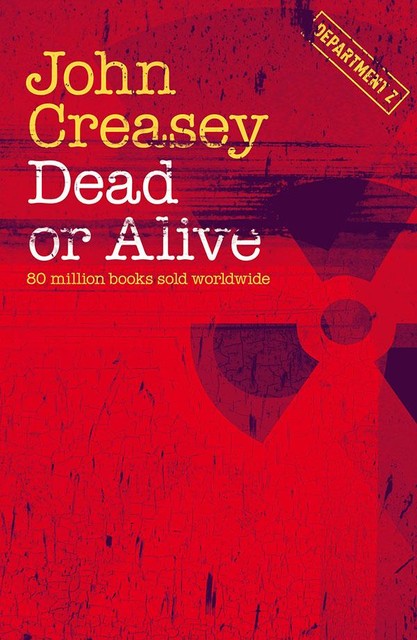 Dead or Alive, John Creasey