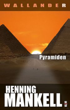 Pyramiden, Henning Mankell