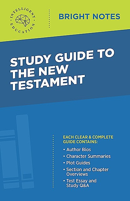 Study Guide to the New Testament, Intelligent Education