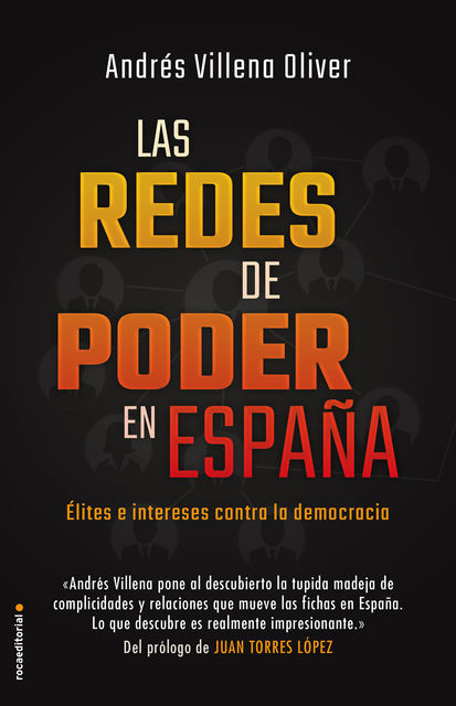 Las redes de poder en España, Andrés Villena