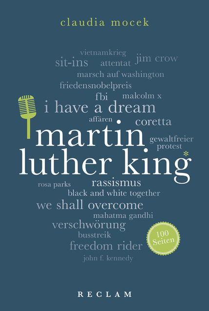 Martin Luther King. 100 Seiten, Claudia Mocek