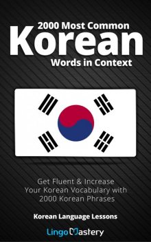 2000 Most Common Korean Words in Context, Lingo Mastery