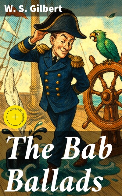 The Bab Ballads, W.S.Gilbert
