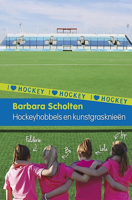 Hockeyhobbels en kunstgrasknieën, Barbara Scholten