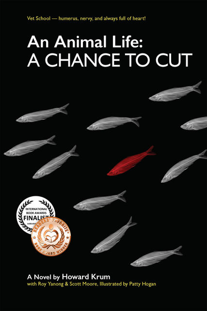 An Animal Life: A Chance to Cut (Series Book 2), Howard Krum