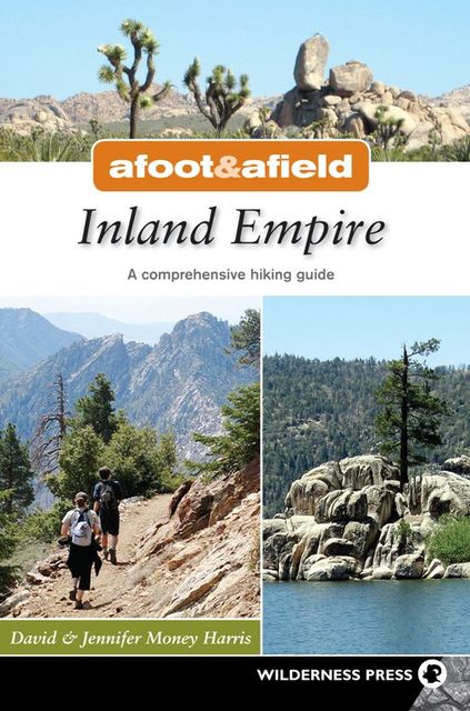 Afoot and Afield: Inland Empire, David Harris, Jennifer Harris