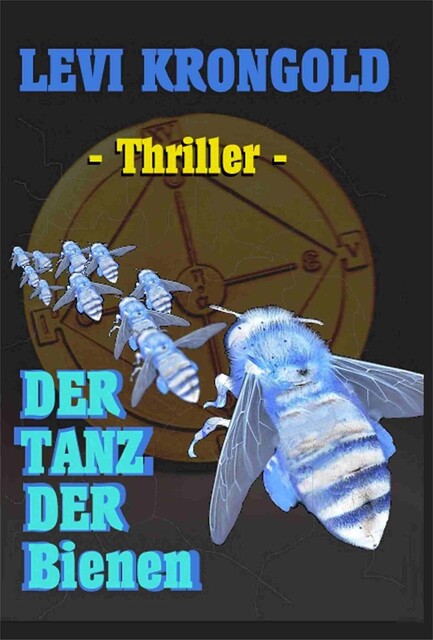 Der Tanz der Bienen, Levi Krongold