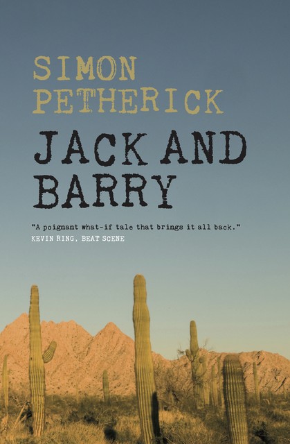 Jack and Barry, Simon Petherick