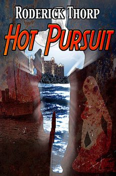 Hot Pursuit, Roderick Thorp