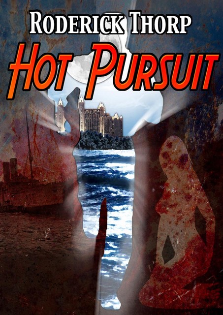 Hot Pursuit, Roderick Thorp