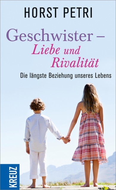 Geschwister – Liebe und Rivalität, Horst Petri