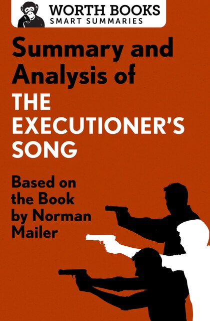 Summary and Analysis of The Executioner's Song, Worth Books
