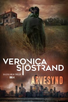 Arvesynd – 4, Veronica Sjöstrand