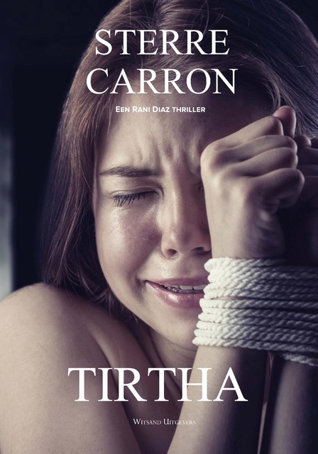 Tirtha, Sterre Carron
