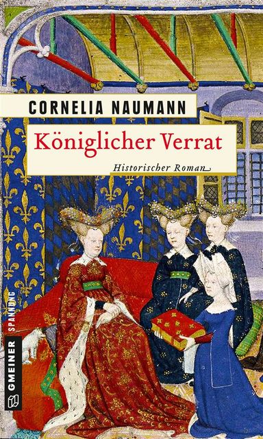 Königlicher Verrat, Cornelia Naumann