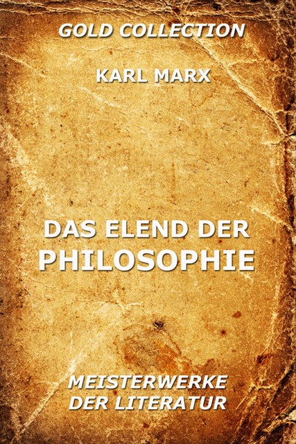 Das Elend der Philosophie, Karl Marx
