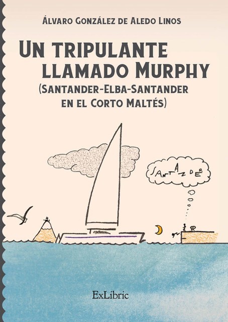 Un tripulante llamado Murphy, Álvaro González de Aledo Linos