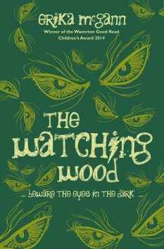 The Watching Wood, Erika McGann