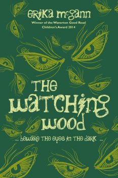 The Watching Wood, Erika McGann