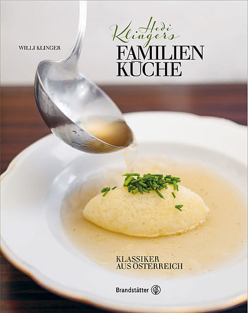 Hedi Klingers Familienküche, Willi Klinger