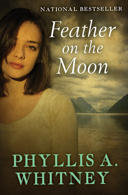 Feather on the Moon, Phyllis Whitney