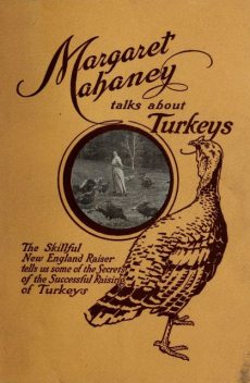 Margaret Mahaney Talks About Turkeys, Margaret Mahaney